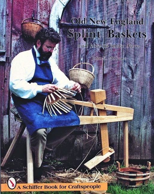 Old New England Splint Baskets And How To Make Them