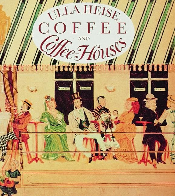 Coffee and coffee houses