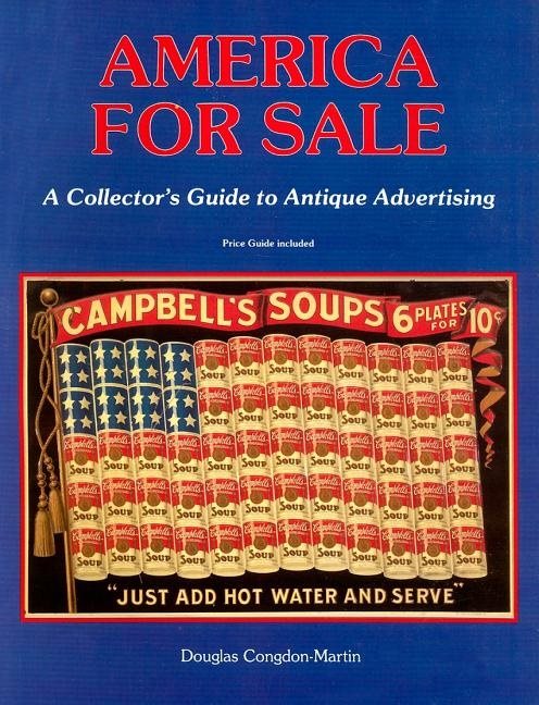 America For Sale : Antique Advertising