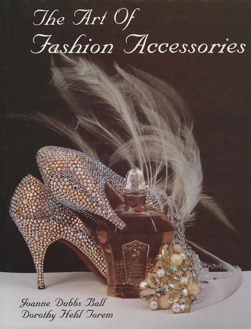 The Art Of Fashion Accessories