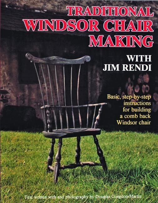 Traditional Windsor Chair Making With Jim Rendi