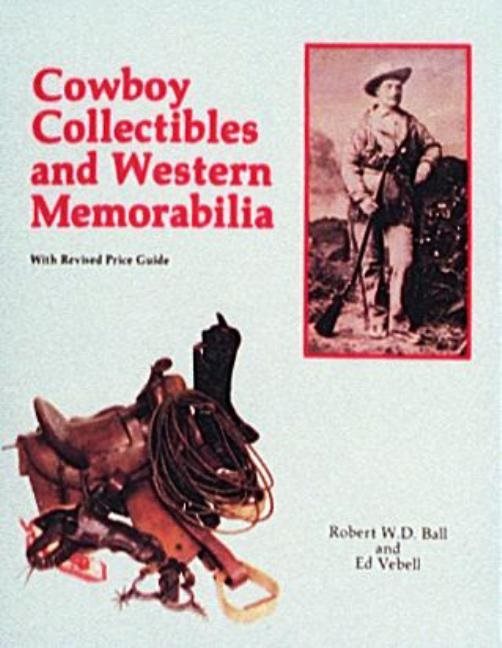 Cowboy Collectibles And Western Memorabilia