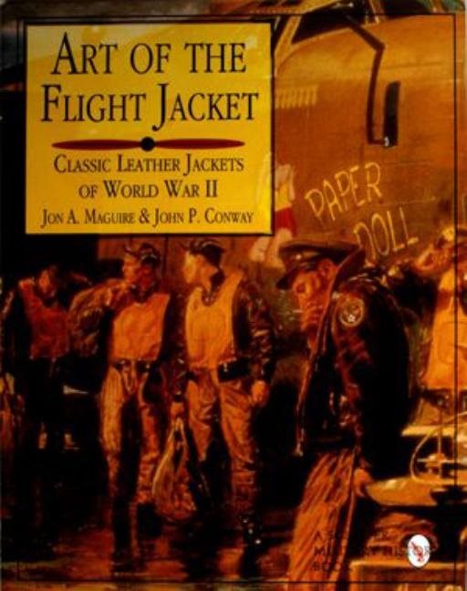 Art of the flight jacket - classic leather jackets of world war ii