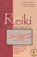 Reiki Medicina Energetica : (Spanish Language Edition)