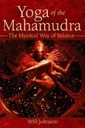 Yoga of the mahamudra - the mystical way to balance