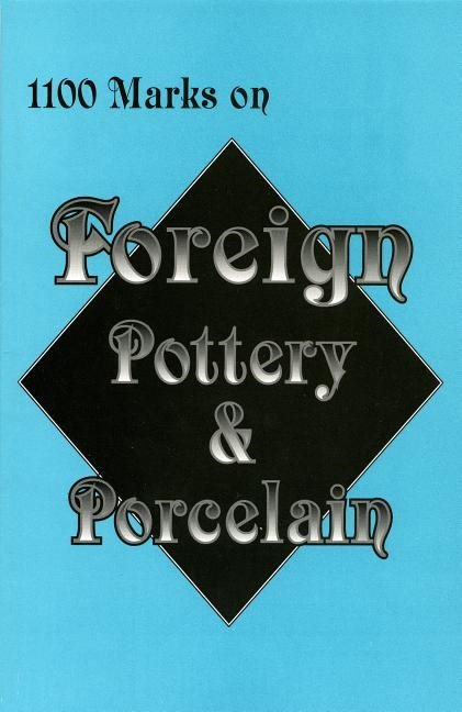 1100 marks on foreign pottery & porcelain