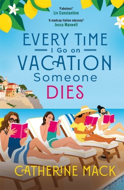 Every Time I Go On Vacation, Someone Dies