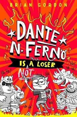 Dante N. Ferno is NOT a Loser