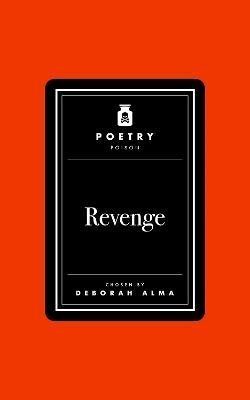Poetry Poison: Revenge