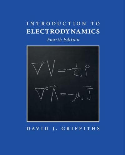 Introduction to Electrodynamics 4Ed