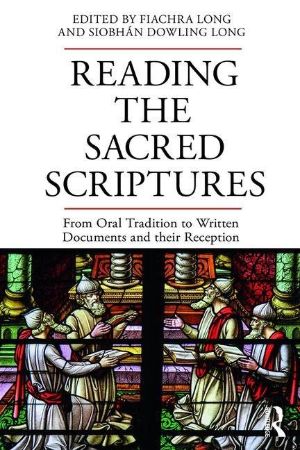 Reading the sacred scriptures - from oral tradition to written documents an