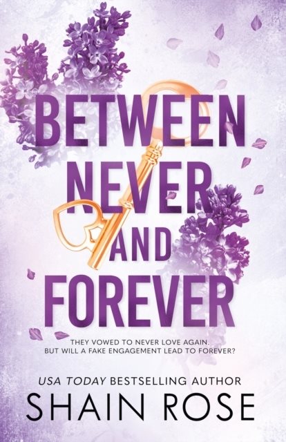 BETWEEN NEVER AND FOREVER