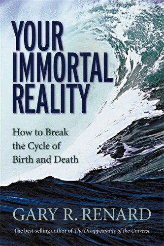 Your immortal reality