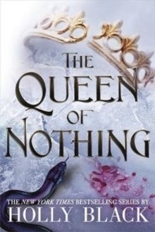 Book | The Queen Of Nothing | Holly Black