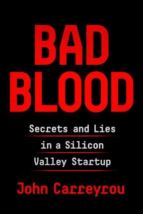 Book | Bad Blood | John Carreyrou