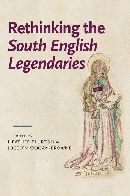 Rethinking the south english legendaries