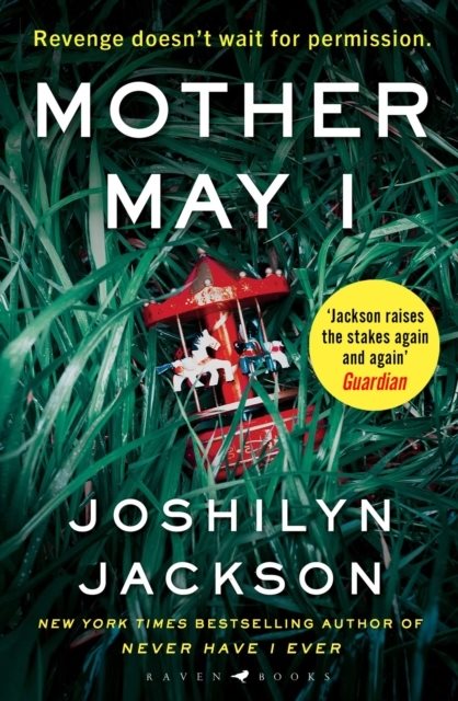 Mother May I - The new edge-of-your-seat thriller from the New York Times b