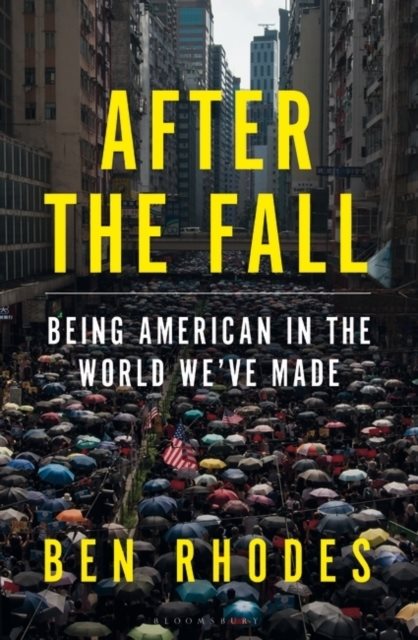 After the Fall - Being American in the World We