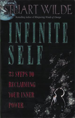 Infinite Self : 33 Steps to Reclaiming Your Inner Power