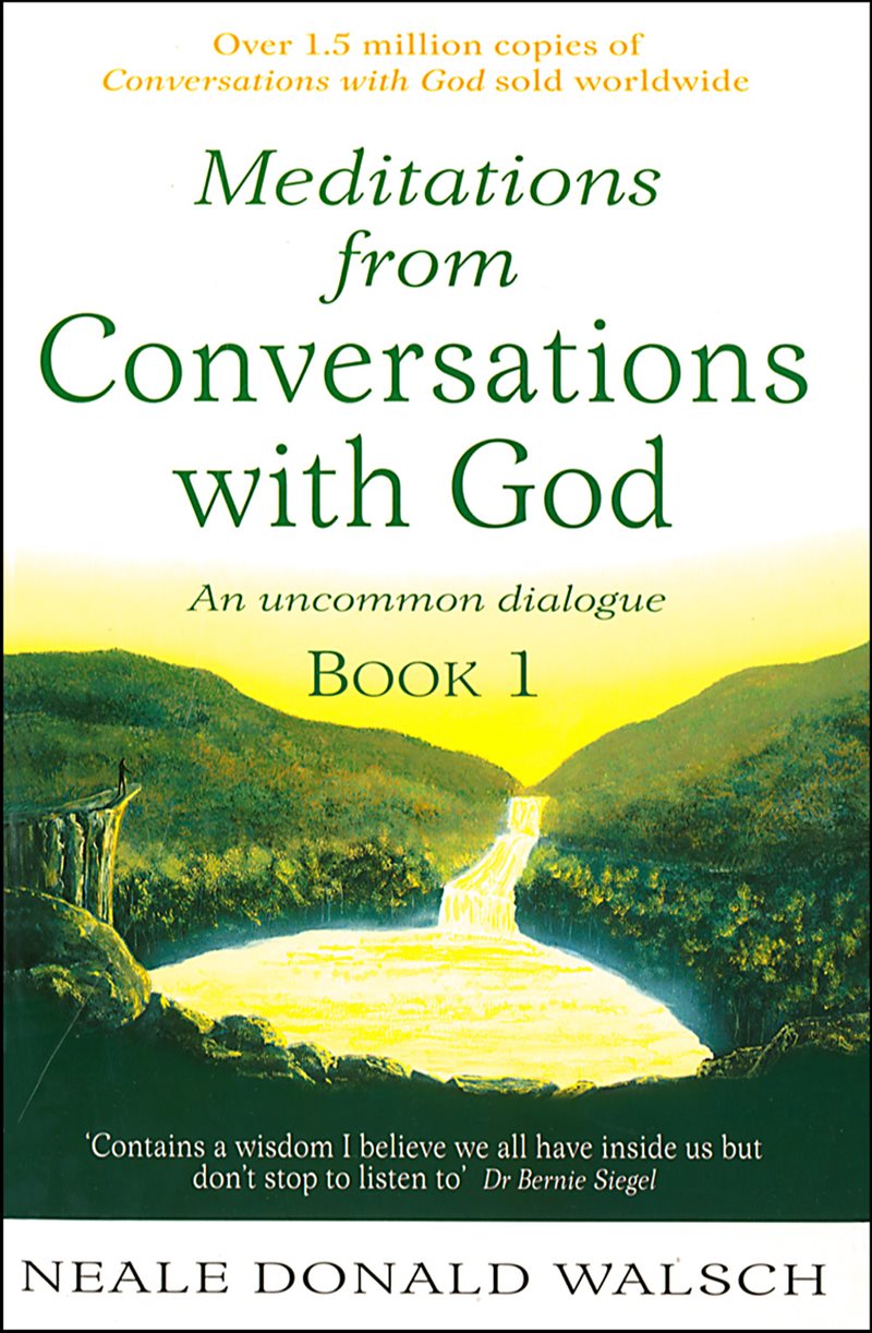 Meditations from "Conversations with God Book 1: An Uncommon