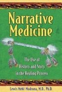 Narrative Medicine : The Use of History and Story in the Healing Process
