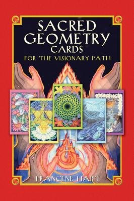 Sacred Geometry Cards For The Visionary Path (64-Card Deck & Book)