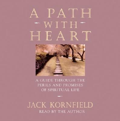 A Path with Heart