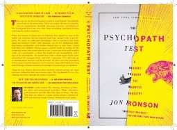 Psychopath Test : A Journey Through the Madness Industry