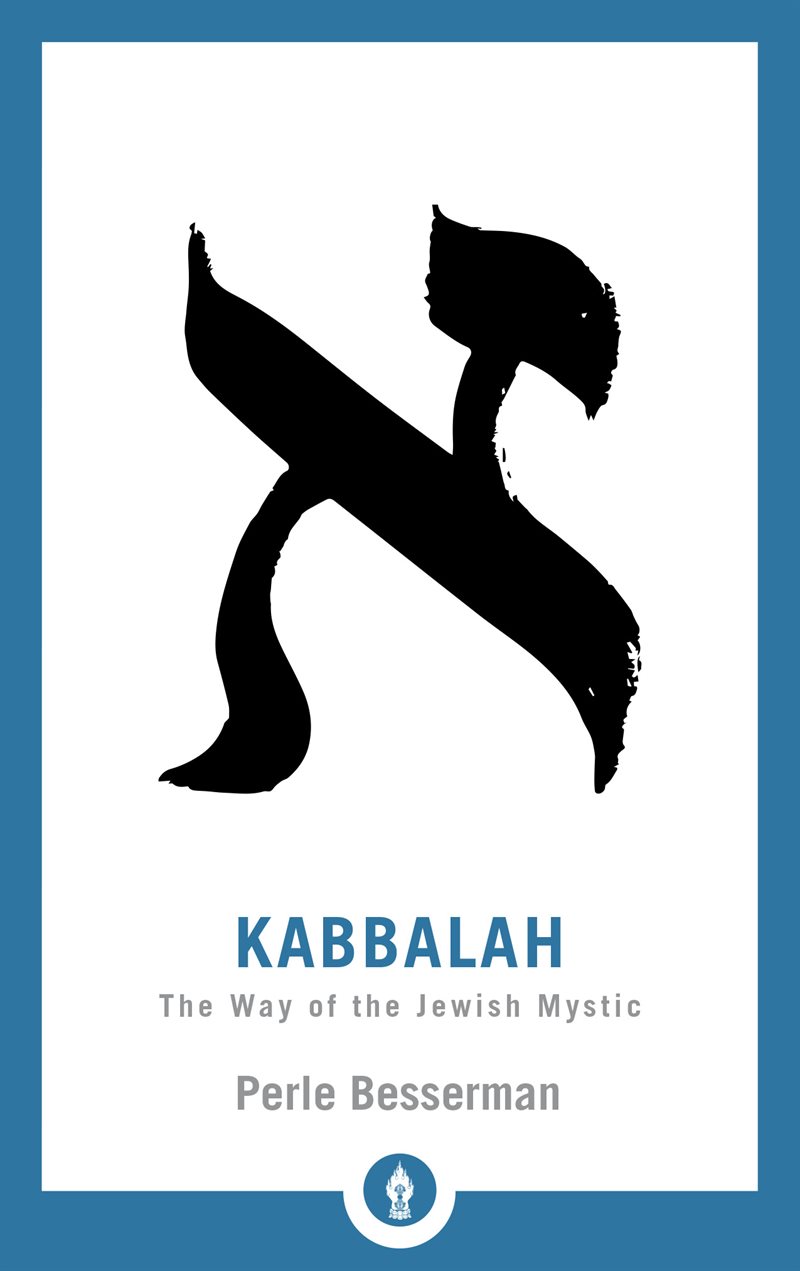 Kabbalah - the way of the jewish mystic