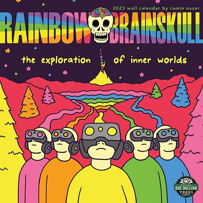 Rainbow Brainskull 2023 Calendar : by Ramin Nazer