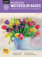 Painting: Watercolor Basics - Master the art of painting in watercolor