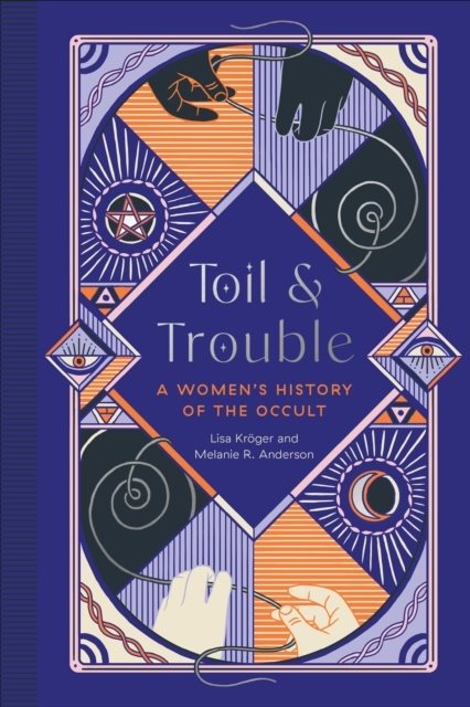 Toil and Trouble - A Women