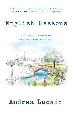 English lessons: the crooked path of growing toward faith