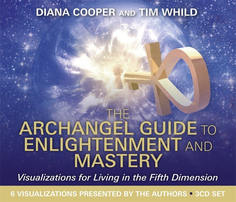 The Archangel Guide to Enlightenment and Mastery