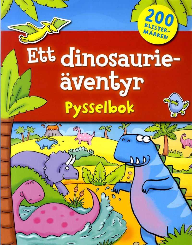 Ett dinosaurieäventyr : pysselbok