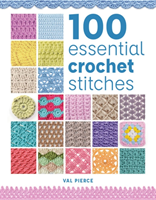 100 essential crochet stitches