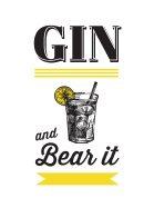 Gin and bear it