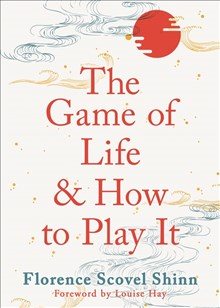 Book | The Game of Life and How to Play It | Florence Scovel Shinn