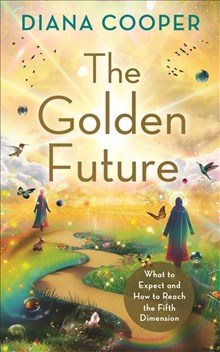 Book | The Golden Future | Diana Cooper