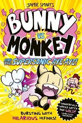 Bunny vs Monkey and the Supersonic Aye-aye (a Phoenix Comic Book, from the