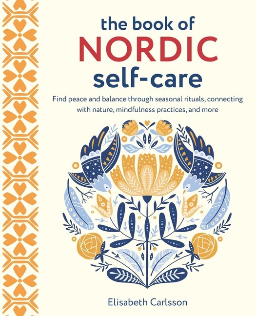 The Book Of Nordic Self-Care