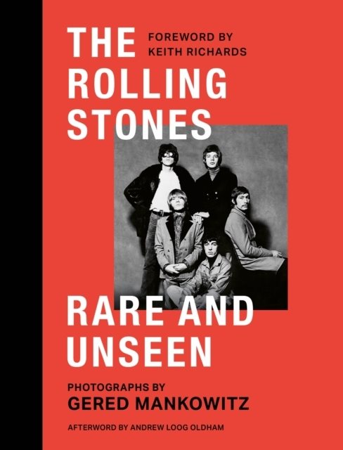 The Rolling Stones Rare and Unseen