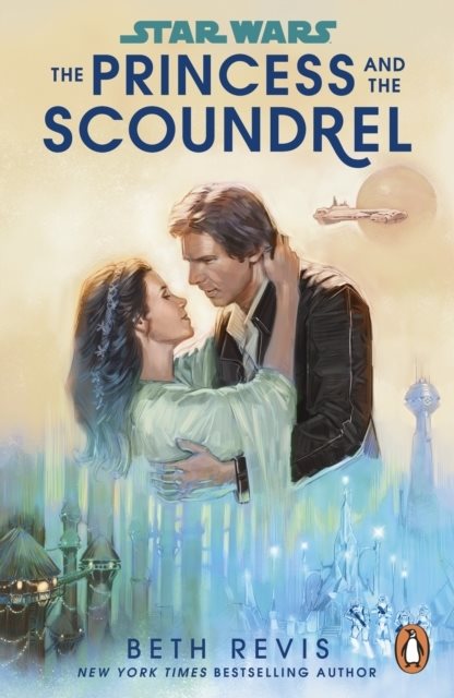 Star Wars: The Princess and the Scoundrel