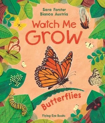 Watch Me Grow: Butterflies