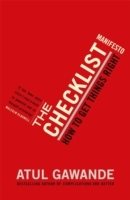 Checklist manifesto - how to get things right