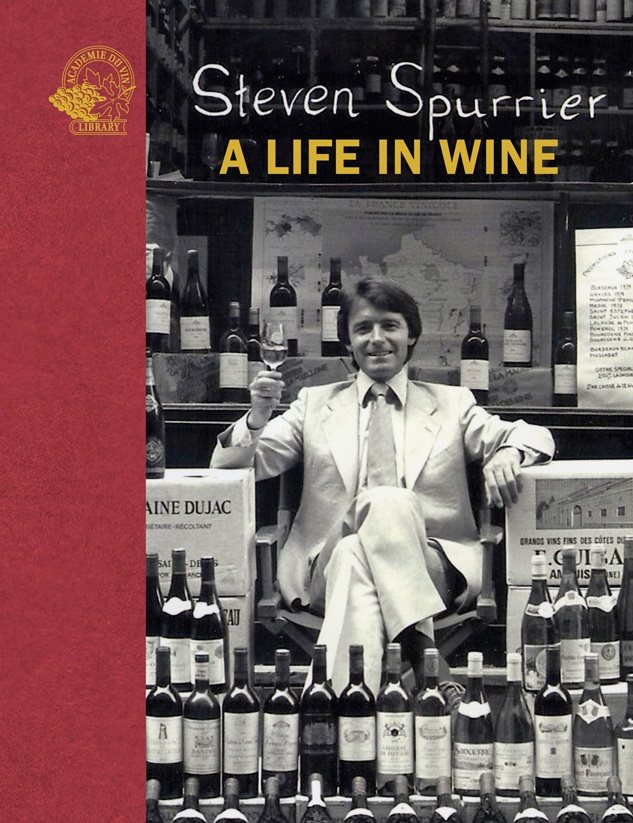 Steven Spurrier :  a life in wine