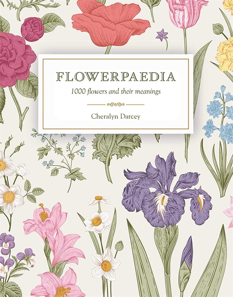 Flowerpaedia - 1,000 flowers and their meanings