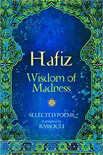 Hafiz: Wisdom Of Madness