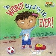 The Worst Day of My Life Ever! Book with Audio CD
