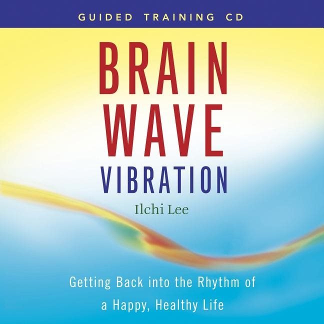 Brain Wave Vibration Guided Training (Cd)